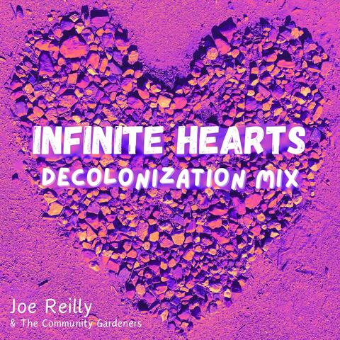 Infinite Hearts (Decolonization Mix)