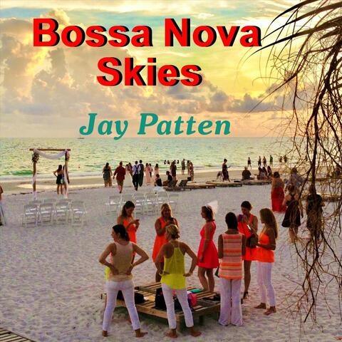 Bossa Nova Skies