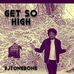 Get So High