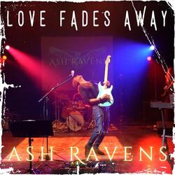 Love Fades Away (Extended)