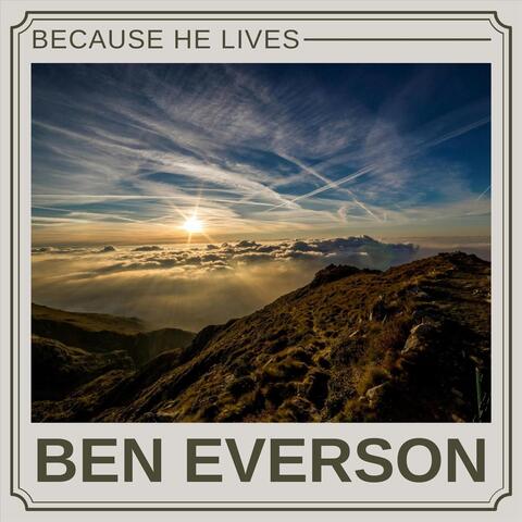 Because He Lives