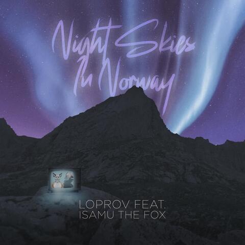 Night Skies in Norway (feat. Isamu the Fox)