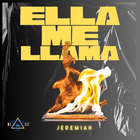 Ella Me Llama