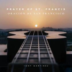 Prayer of St. Francis (Oracion De San Francisco)