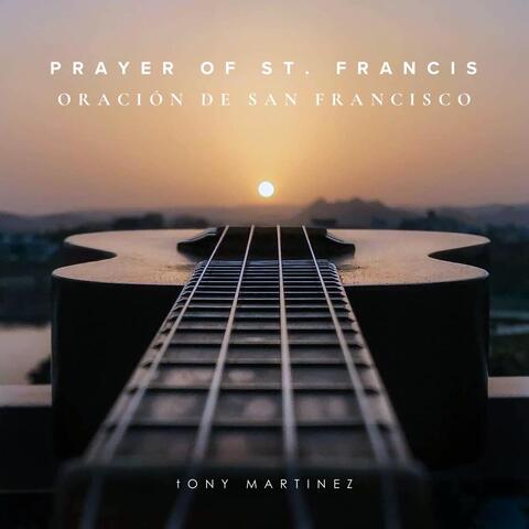 Prayer of St. Francis (Oracion De San Francisco)