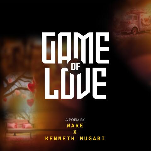 Game of Love (feat. Kenneth Mugabi)