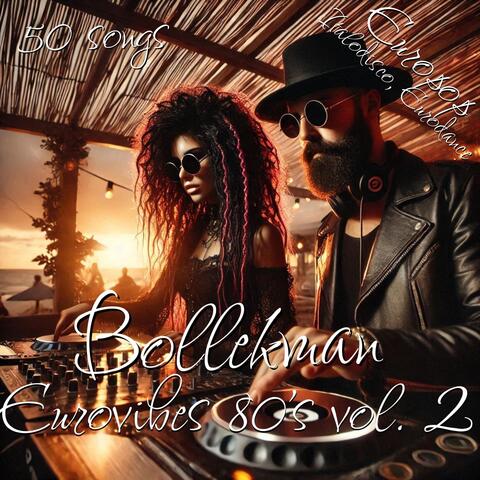 Eurovibes 80's, Vol. 2