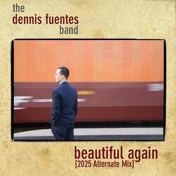 Beautiful Again (2025 Alternate Mix)