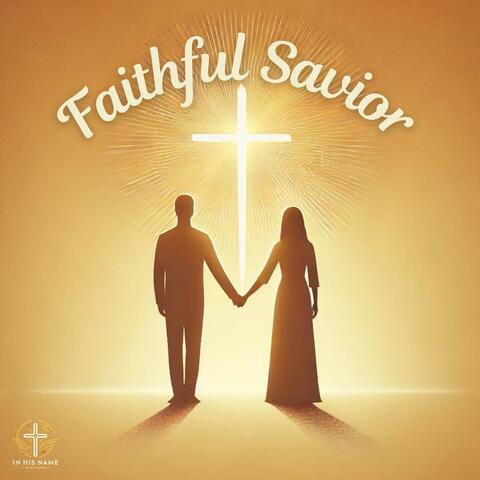 Faithful Savior
