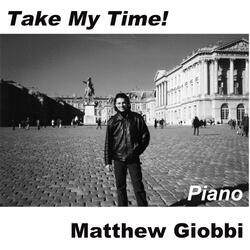 Take My Time!
