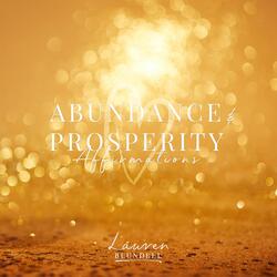 I Have Everything I Need to Create a Life of Abundance