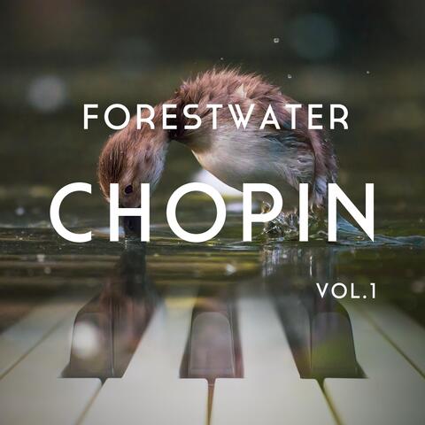 Forest Water Chopin, Vol. 1