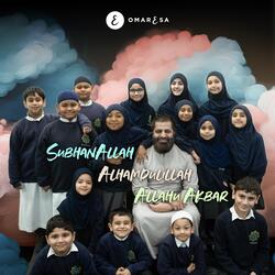 Subhanallah Alhamdulillah Allahu Akbar