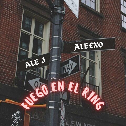 FUEGO EN EL RING (feat. Ale J)