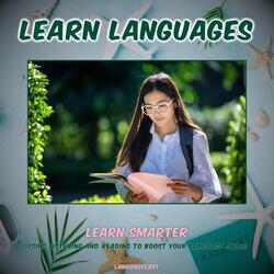 Learn Languages: Learn Smarter (Intro)