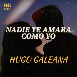 Nadie Te Amara Como Yo