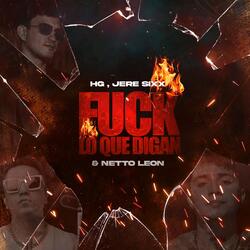 Fuck Lo Que Digan!