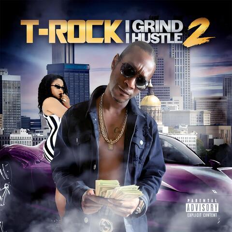 I Grind, I Hustle 2