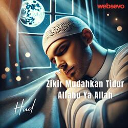 Zikir Mudahkan Tidur Allahu Ya Allah