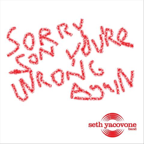Sorry Son You're Wrong Again
