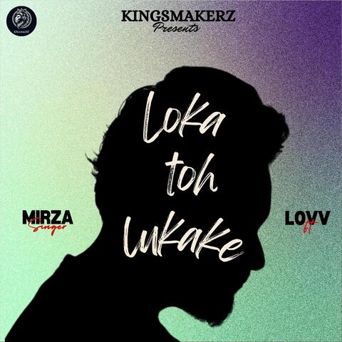 Loka Toh Lukake (feat. Lovv)