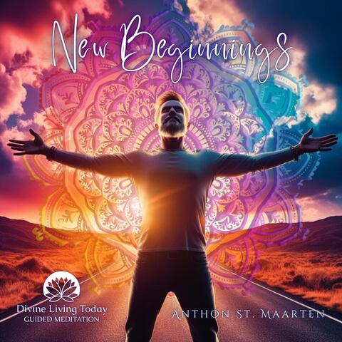New Beginnings (Guided Meditation)