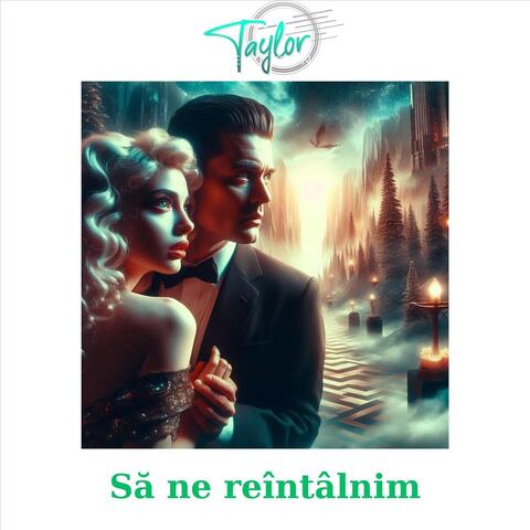 Să Ne Reîntâlnim