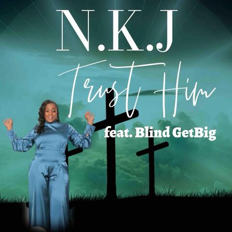 Trust Him (feat. Blind Getbig)