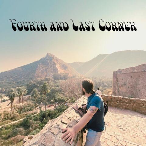 Fourth and Last Corner