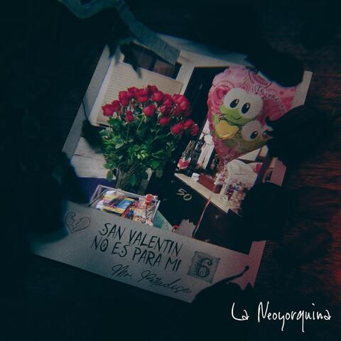 San Valentin No Es Para Mi - 6 (La Neoyorquina)