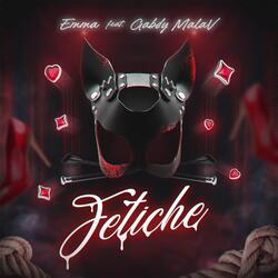Fetiche (feat. Gabdy Malav)