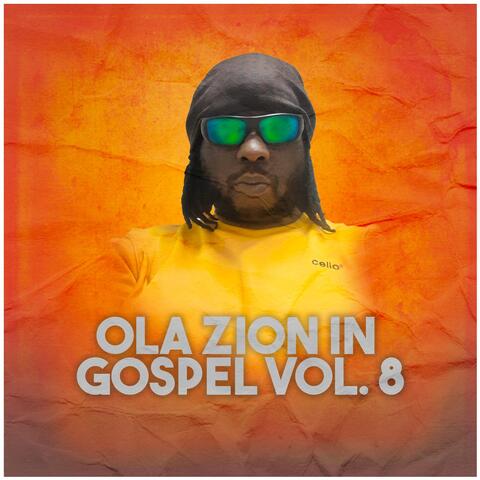 Ola Zion in Gospel, Vol. 8