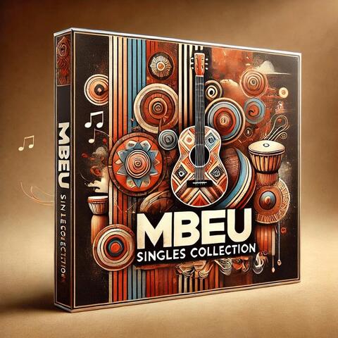 Mbeu Singles Collection