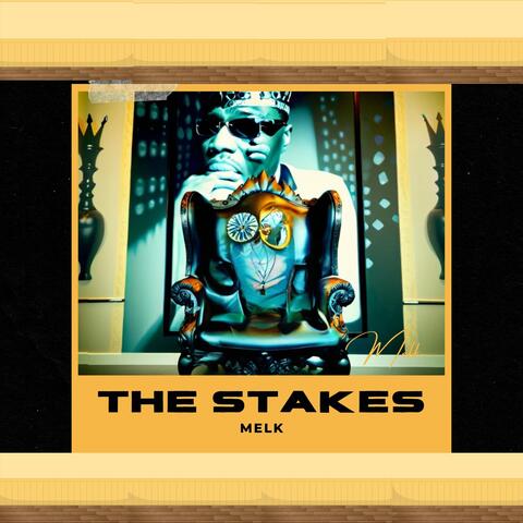 The Stakes