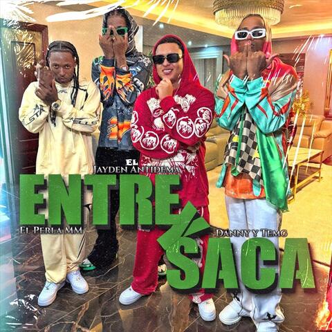 Entre Y Saca