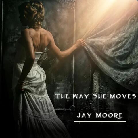 The Way She Moves