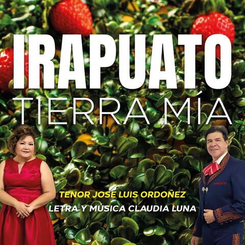 Irapuato, Tierra Mía