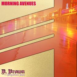 Morning Avenues