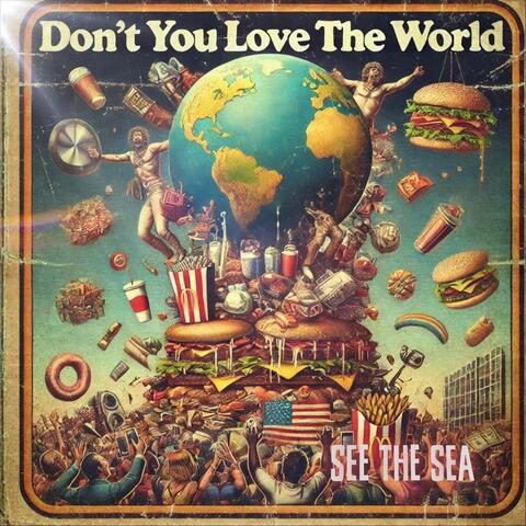 Don’t You Love the World