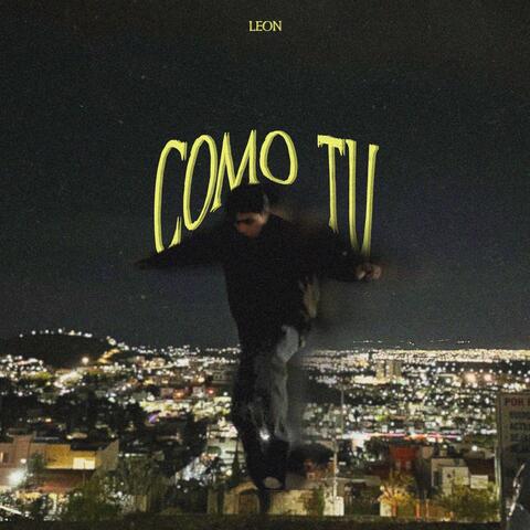 Como Tú