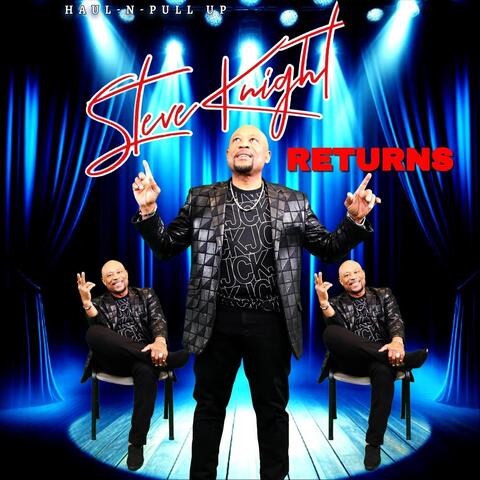 Steve Knight Returns