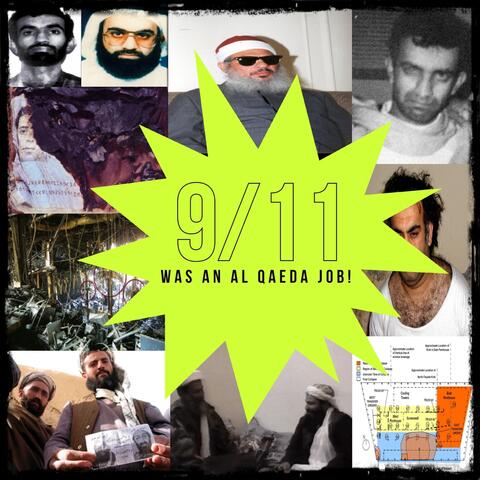 9/11 Was an Al Qaeda Job!