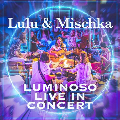 Luminoso Live in Concert