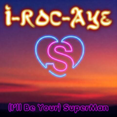 (I'll Be Your) Superman
