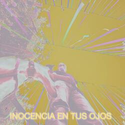 INOCENCIA EN TUS OJOS