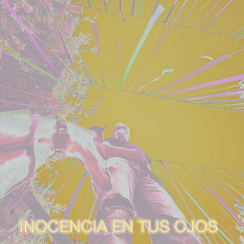 INOCENCIA EN TUS OJOS