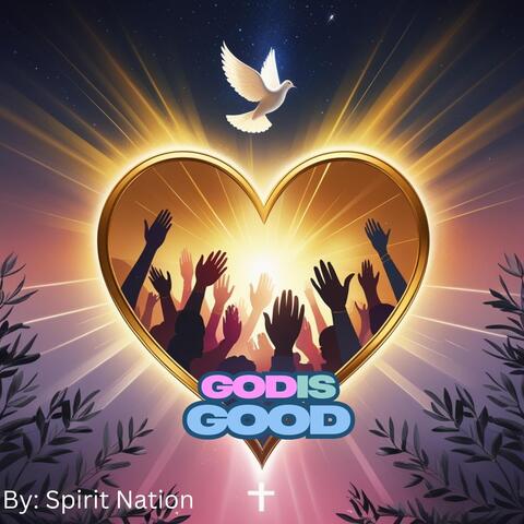 God is Good