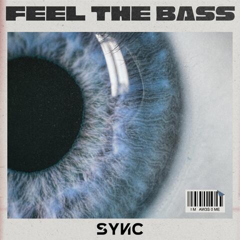 Feel the Bass