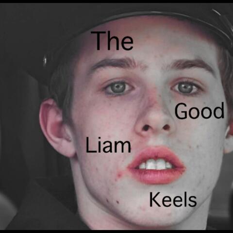 The Good Liam Keels