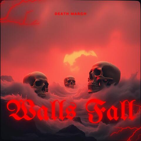 Walls Fall